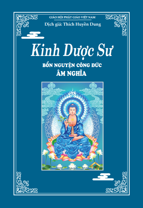 Kinh Dược Sư (Ht.Thích Huyền Dung) – Bìa xanh, Chữ to, Nét đậm, Khổ giấy A4.