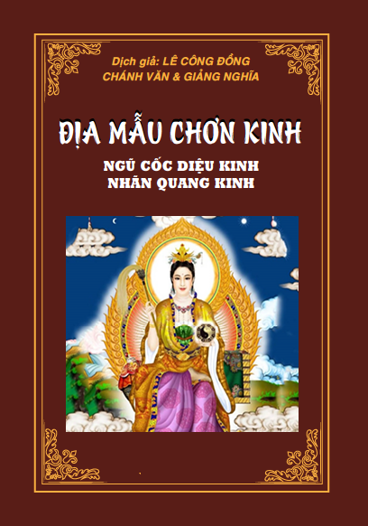 Địa mẫu chơn kinh (Chánh văn và Giảng nghĩa) – Chữ to, Nét đậm, Khổ giấy A4.